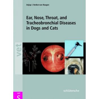 Ear, Nose, Throat and Tracheobronchial Diseases in Dogs 