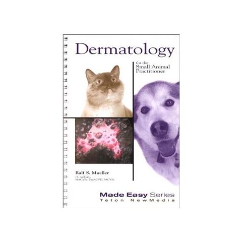 Dermatology for the Small Animal Practitioner