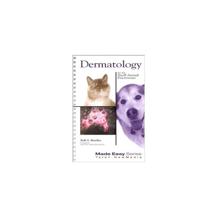 Dermatology for the Small Animal Practitioner