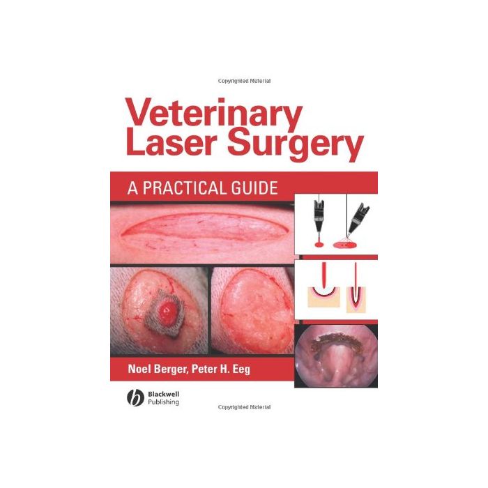 Veterinary Laser Surgery a Practical Guide