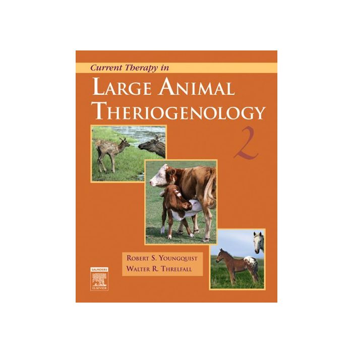 Current Therapy in Large Animal Theriogenology, 2nd ed