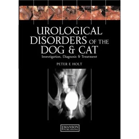 Urological Disorders Of The Dog & Cat