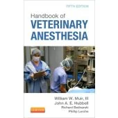 Handbook of Veterinary Anesthesia, 5e