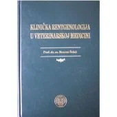 Klinička rendgenologija u veterinarskoj medicini