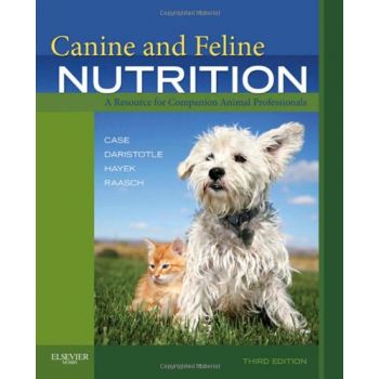 Canine and Feline Nutrition,3ed