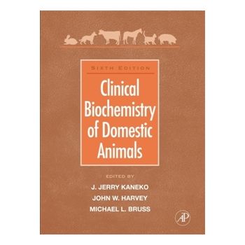 Clinical Biochemistry of Domestic Animals, 6 Ed