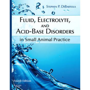 Fluid, Electrolyte, and Acid-Base Disorders in Small Animal Practice