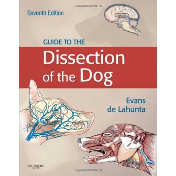 Guide to the Dissection of the Dog,7 Ed