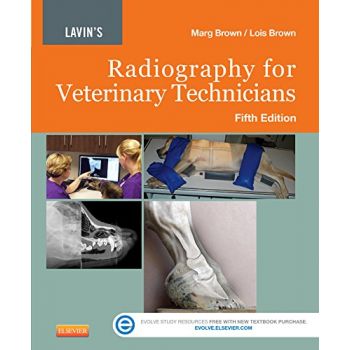 Lavin's Radiography for Veterinary Technicians, 5e